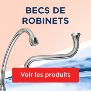 BECS DE ROBINETS