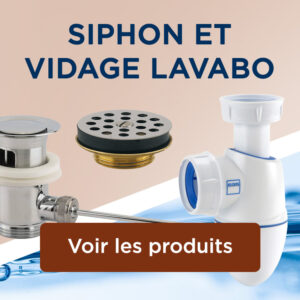 SIPHON ET VIDAGE LAVABO